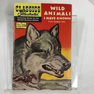 Classics Illustrated Comic Book “The Wild Animals I have known” No 152 1959